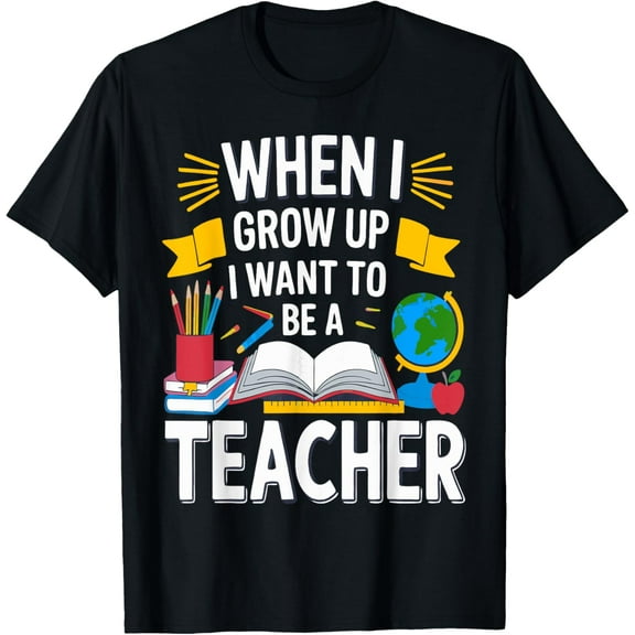Exquisite and comfortable-When I Grow Up I Want To Be A Teacher Future Educator Kids T-Shirt