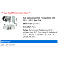 thumbnail image 2 of A/C Compressor Kit - Compatible with 2012 - 2015 Ram C/V 2013 2014, 2 of 2