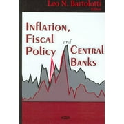 Inflation, Fiscal Policy And Central Banks