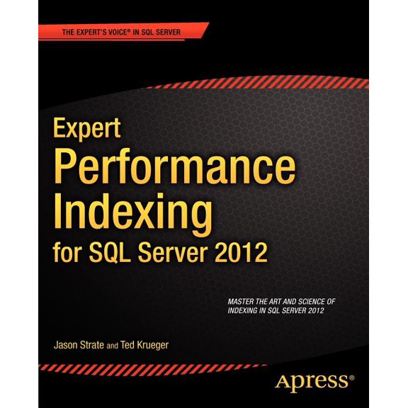 Expert Performance Indexing for SQL Server 2012, (Paperback)