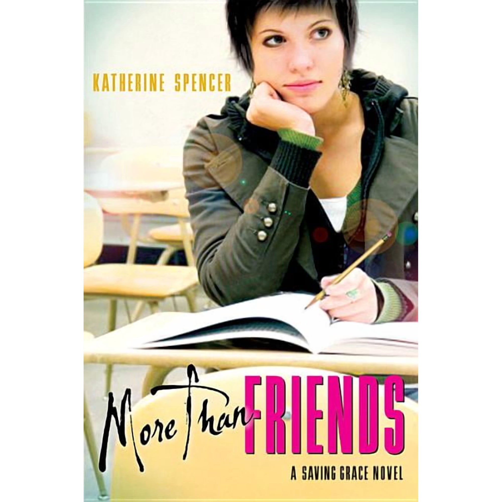Saving Grace More Than Friends: A Saving Grace Novel Book 2 (Paperback)
