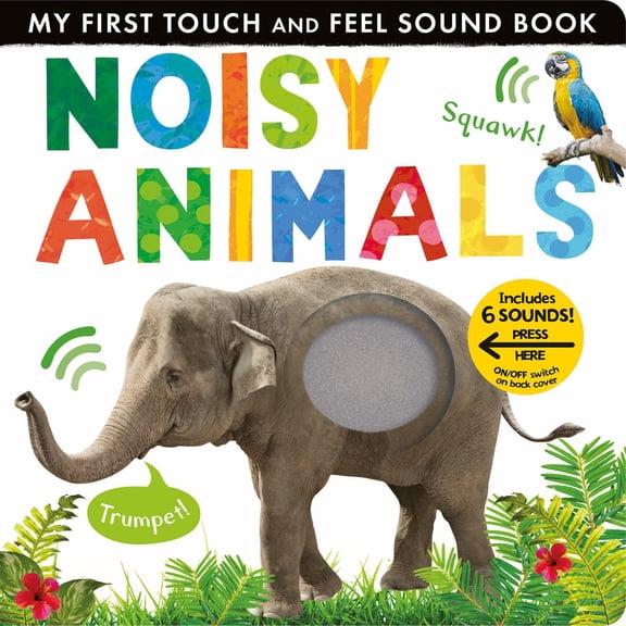 Noisy Animals: Includes 6 Sounds and an on/off Switch on the Back Cover! (Board Book)