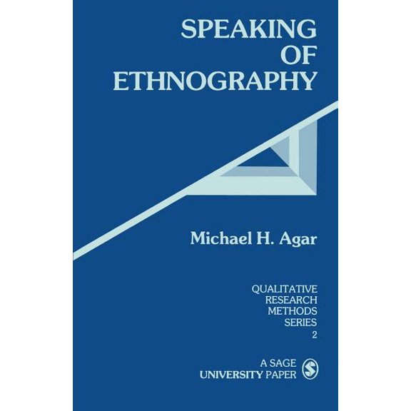 Qualitative Research Methods Speaking of Ethnography, Book 2, (Paperback)