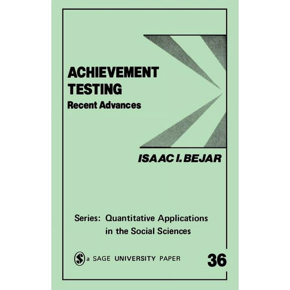 Quantitative Applications in the Social Achievement Testing: Recent Advances, Book 36, (Paperback)