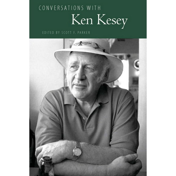 Literary Conversations Conversations with Ken Kesey, (Hardcover)