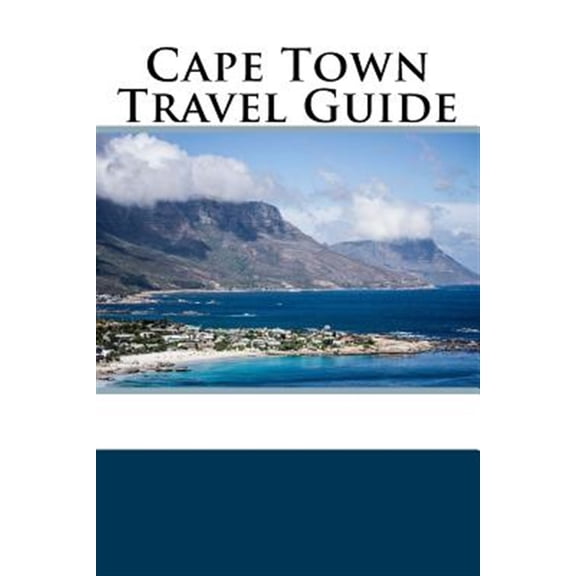 Cape Town Travel Guide