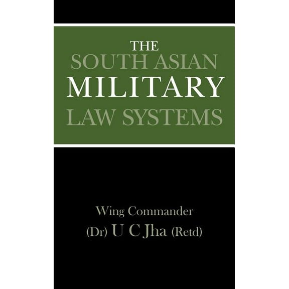 The South Asian Military Law Systems (Hardcover)