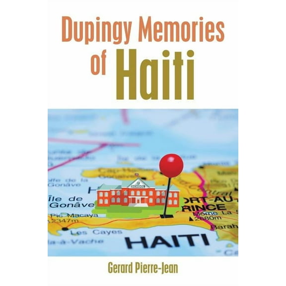 Dupingy Memories of Haiti, (Paperback)