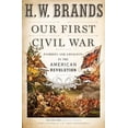 thumbnail image 1 of Pre-Owned Our First Civil War: Patriots and Loyalists in the American Revolution (Hardcover) 0385546513 9780385546515, 1 of 1