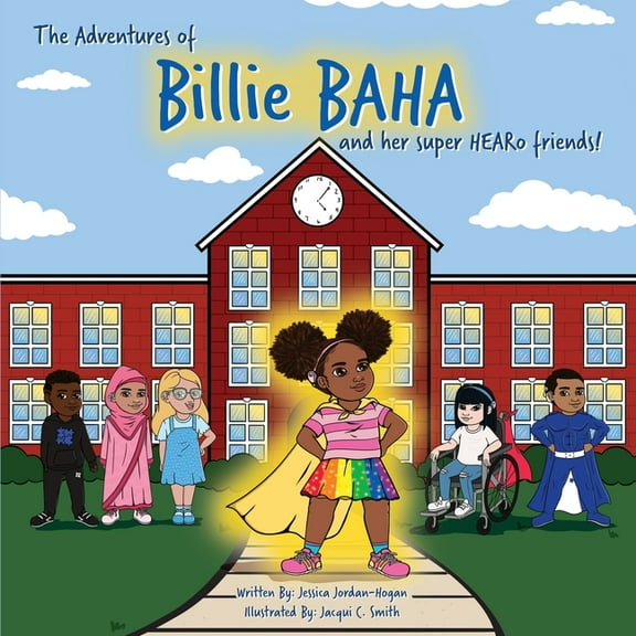 The adventures of Billie BAHA and her Super HEARo friends!, (Paperback)