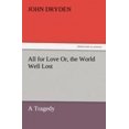 thumbnail image 1 of All for Love Or, the World Well Lost, 1 of 2