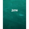 2016: Calendar/Planner/Appointment Book: 1 Week on 2 Pages, Format 6 X 9 (15.24 X 22.86 CM), Cover School Board