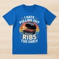 thumbnail image 2 of I Hate Pulling Out Ribs Too Early T-Shirt – BBQ Pitmaster Humor – Unisex Casual Wear, 2 of 6