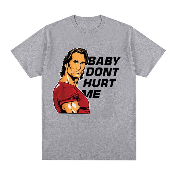 Camiseta "Baby Don't Hurt Me" para hombre, ropa para gimnasio, fitness, algodón, manga corta, unisex, informal, de gran tamaño