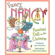 Fancy Nancy: Fanciest Doll in the Universe (Hardcover)
