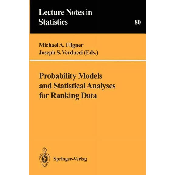 Lecture Notes in Statistics Probability Models and Statistical Analyses for Ranking Data, Book 80, (Paperback)