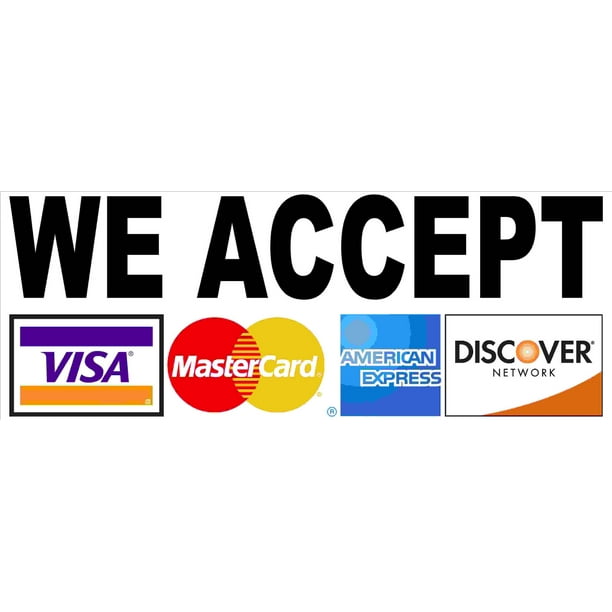 We Accept Visa Mastercard American Express Discover Card Decal