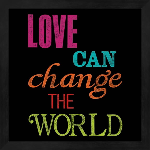Love Can Change the World by Louise Carey, Framed Wall Art, 13.25W x 13.25H
