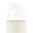 thumbnail image 1 of Weddingstar 4579-08 Pop the Bubbly Acrylic Cake Topper, White, 1 of 1