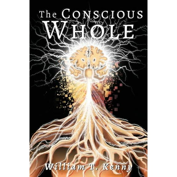 The Conscious Whole, (Paperback)