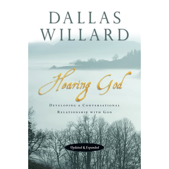 Hearing God: Developing a Conversational Relationship with God (Paperback)