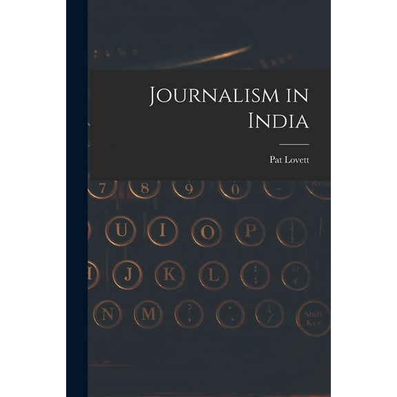 Journalism in India (Paperback)