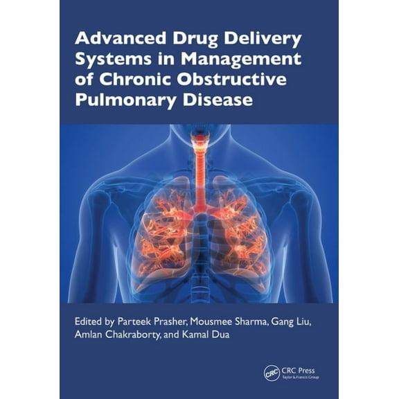 Advanced Drug Delivery Systems in Management of Chronic Obstructive Pulmonary Disease, (Hardcover)