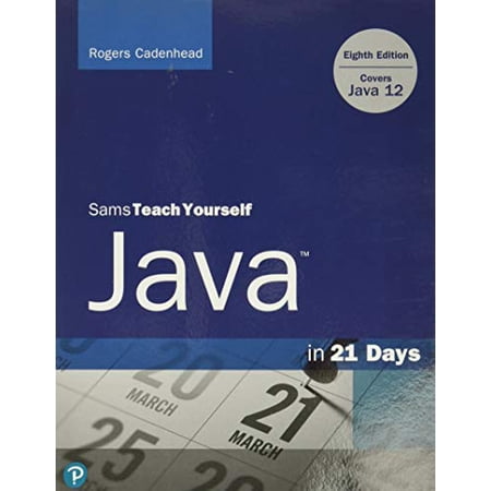 Pre-Owned Sams Teach Yourself Java in 21 Days (Covers Java 11/12) 9780672337956 0672337959 Paperback 8 edition