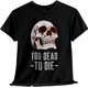 thumbnail image 1 of Camiseta de Motociclista Too Dead to Die - Estampado Gótico XL - 100% Algodón, 1 of 7