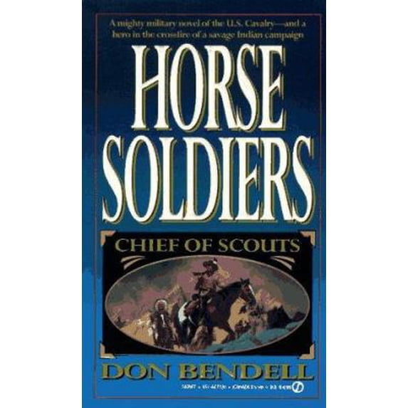 Pre-Owned Horse Soldiers (Chief of Scouts) (Unknown) 0451177207 9780451177209