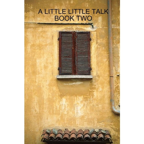 A Little Little Talk - Book Two, (Paperback)