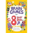 thumbnail image 1 of Pre-Owned Brain Games for 8 Year Olds: Fun and Challenging Brain Teasers, Logic Puzzles, and More for Kids, (Paperback), 1 of 1