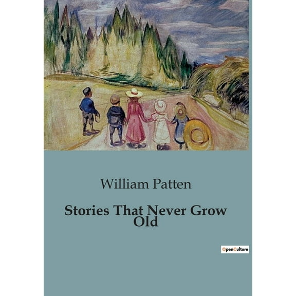 Stories That Never Grow Old (Paperback)