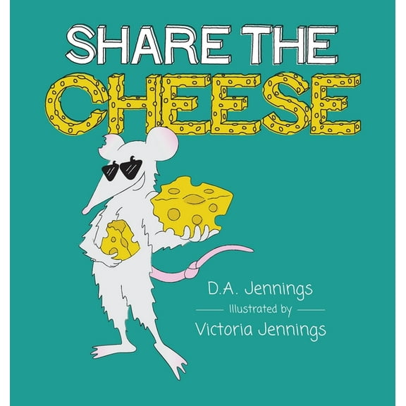 Share the Cheese, (Hardcover)