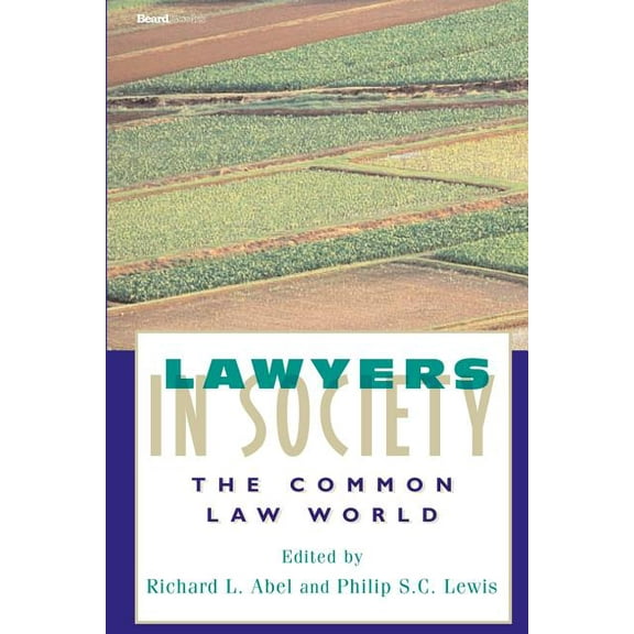 Lawyers in Society: The Common Law World