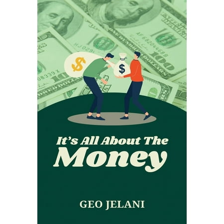 It s All About The Money (Paperback)