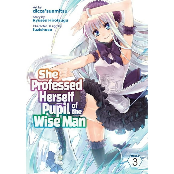 She Professed Herself Pupil of the Wise  She Professed Herself Pupil of the Wise Man (Manga) Vol. 3, (Paperback)