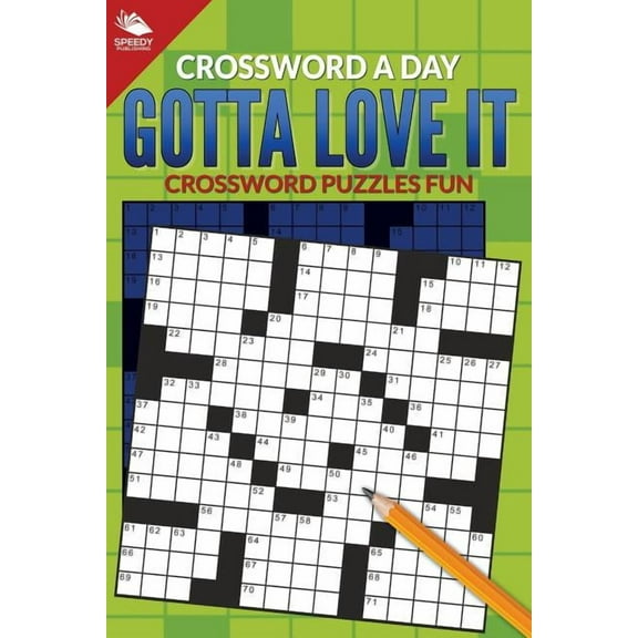 Crossword A Day: Gotta Love It: Crossword Puzzles Fun (Paperback)