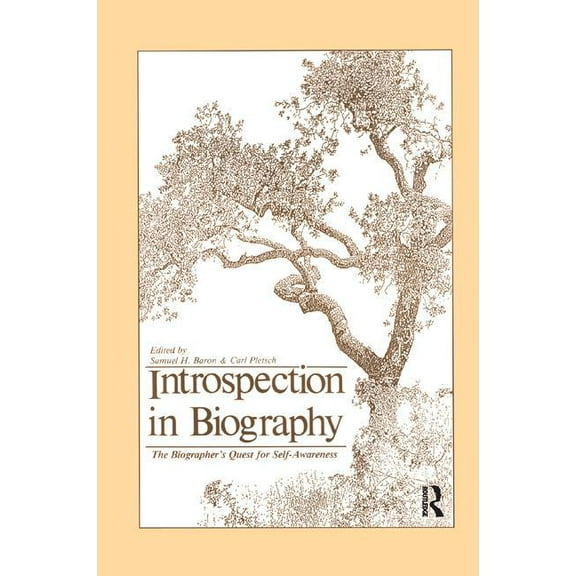 Introspection in Biography: The Biographer's Quest for Self-awareness, (Paperback)