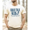 thumbnail image 4 of Dad Tax Shirt for Men Funny Dad Joke Making Sure It's Not Poison Food Graphic T-Shirt Natural Shirt Adult Medium, 4 of 5