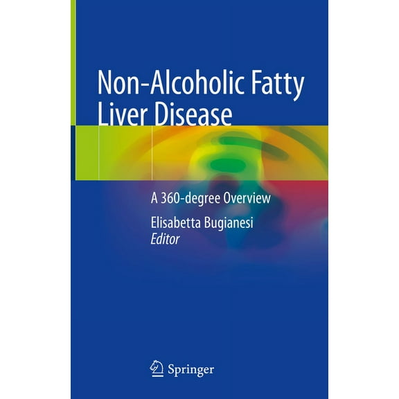 Non-Alcoholic Fatty Liver Disease: A 360-Degree Overview, (Hardcover)