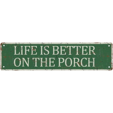 Streets Signs Life Is Better On The Porch Sign Vintage Rustic Retro Printing Waterproof Kitchen Garden Wall Room Bedroom Decor 4X16 Inches