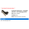 thumbnail image 2 of Accelerator Pedal Sensor - Compatible with 2012 - 2013 Volkswagen Golf R, 2 of 2