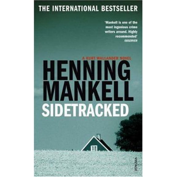 Pre-Owned Sidetracked (Kurt Wallander Mystery) (Paperback) 0099446987 9780099446989