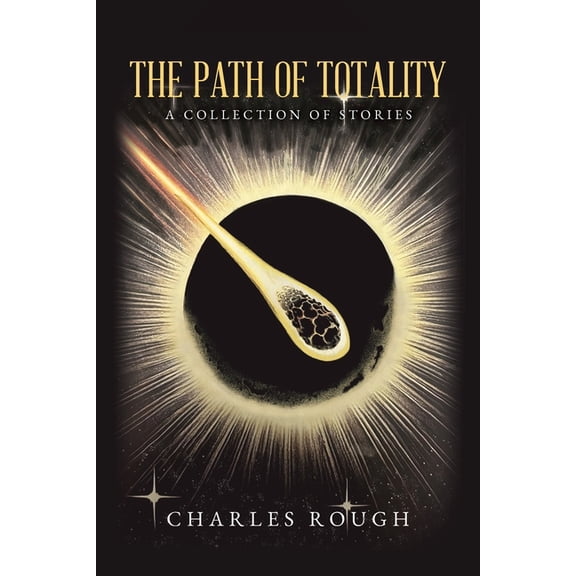 The Path of Totality, (Paperback)