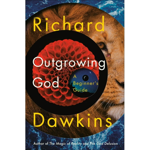 Outgrowing God: A Beginner's Guide, (Hardcover)
