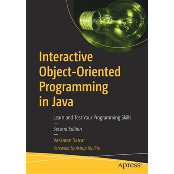 Pre-Owned Interactive Object-Oriented Programming in Java: Learn and Test Your Programming Skills (Paperback)