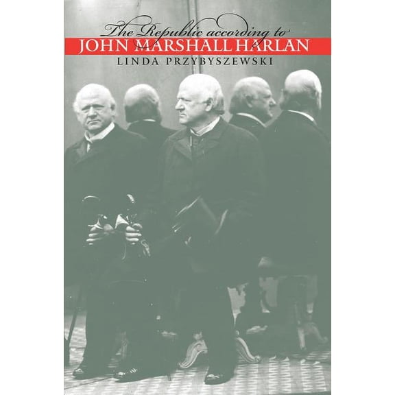 Republic According to John Marshall Harlan