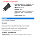 thumbnail image 2 of Air Compressor Drier - Compatible with 1989 - 2011 Mercury Grand Marquis 1990 1991 1992 1993 1994 1995 1996 1997 1998 1999 2000 2001 2002 2003 2004 2005 2006 2007 2008 2009 2010, 2 of 2