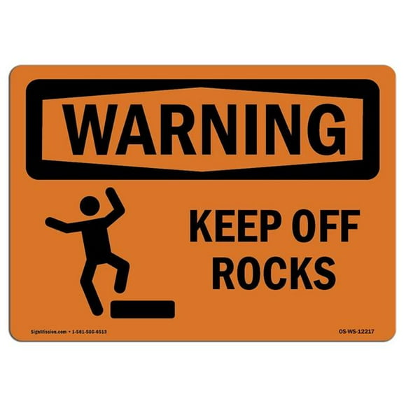 SignMission OS-WS-A-1218-L-12217 12 x 18 in. OSHA Warning Sign - Keep Off Rocks with Symbol